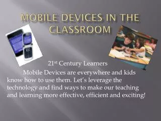 Mobile devices in the Classroom