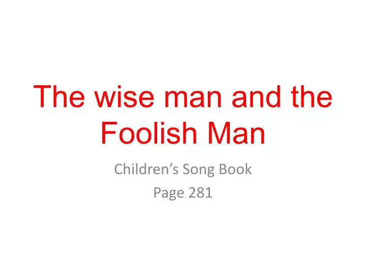 the wise man and the foolish man