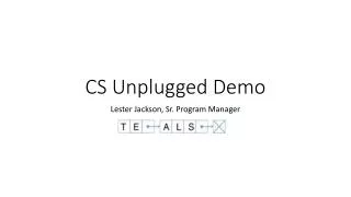 CS Unplugged Demo
