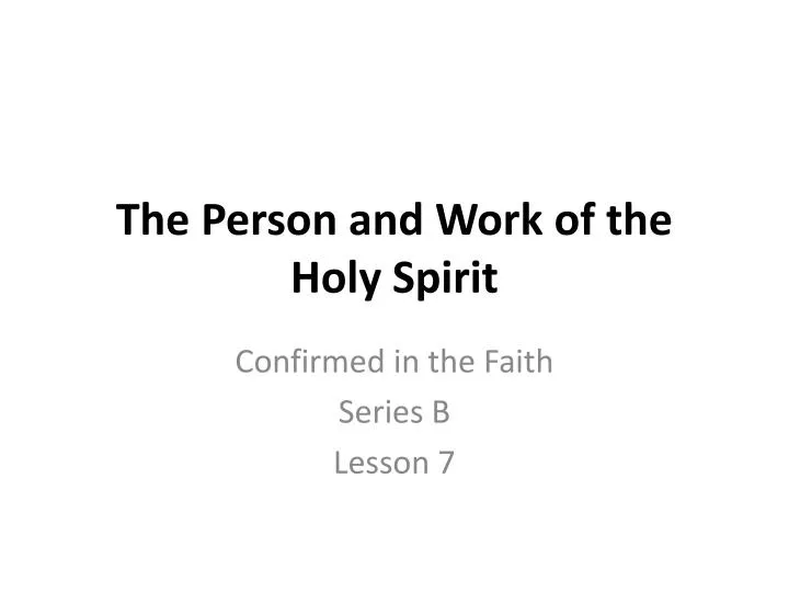 the person and work of the holy spirit