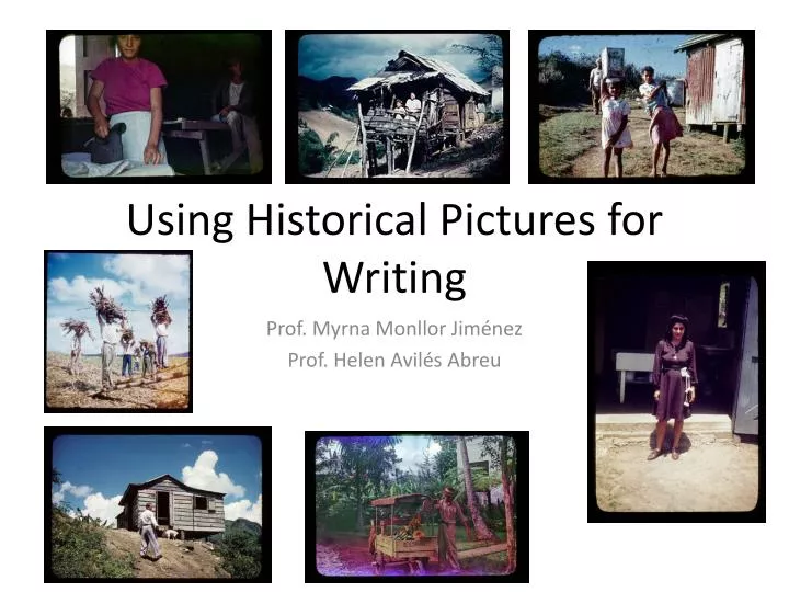 using historical pictures for writing