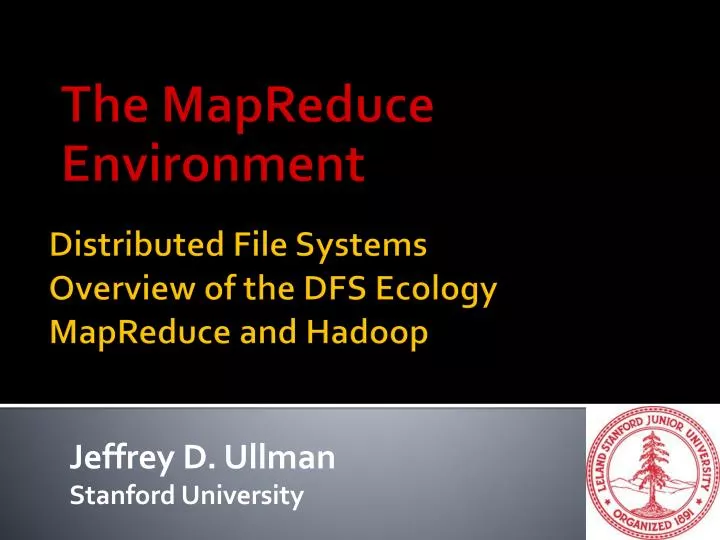 distributed file systems overview of the dfs ecology mapreduce and hadoop