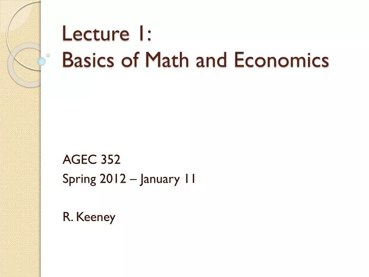lecture 1 basics of math and economics