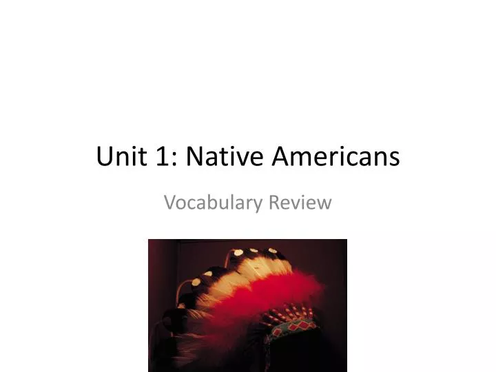 unit 1 native americans