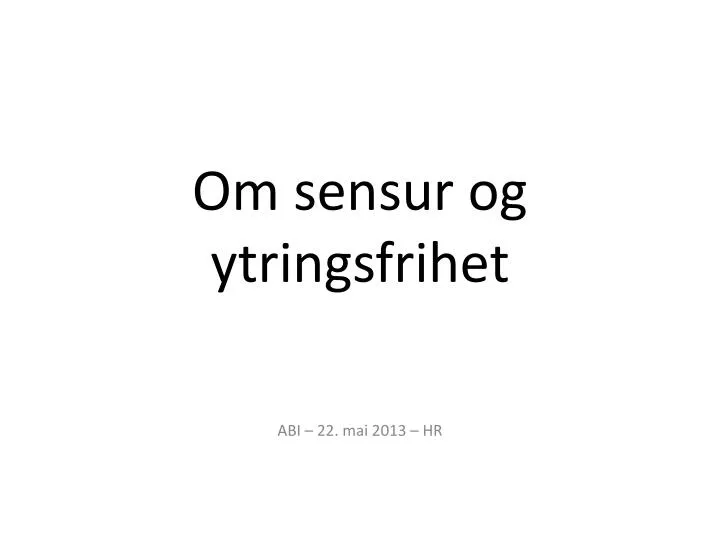 om sensur og ytringsfrihet