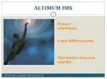 ALTIMUM IMS - slide 1