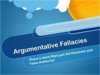 Argumentative Fallacies