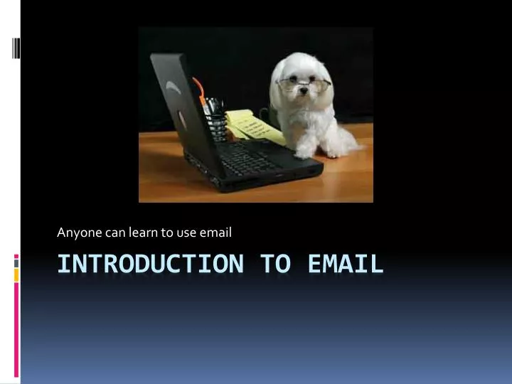 anyone can learn to use email