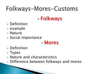 Folkways-Mores-Customs
