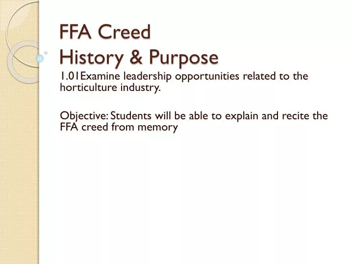 ffa creed history purpose