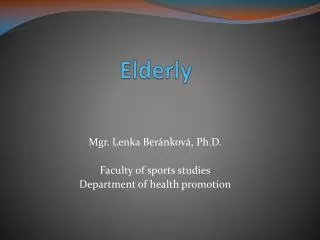 Elderly