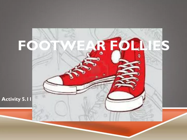 footwear follies