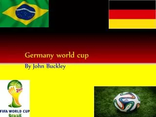 Germany world cup By John Buckley