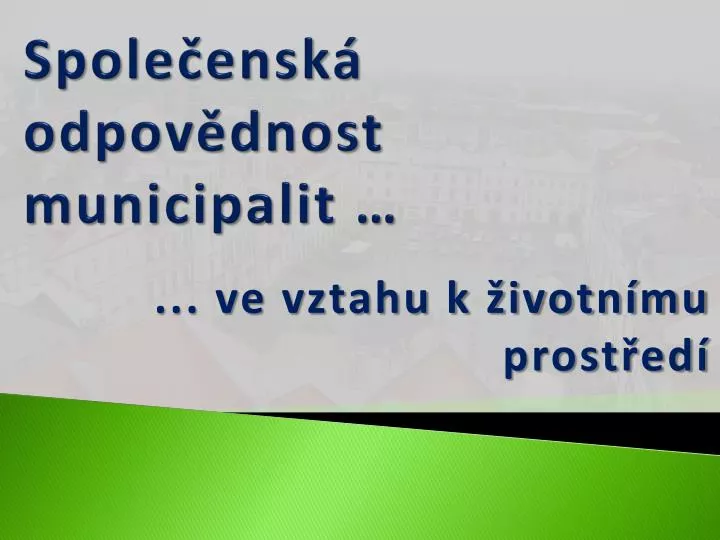 spole ensk odpov dnost municipalit