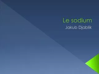 le sodium