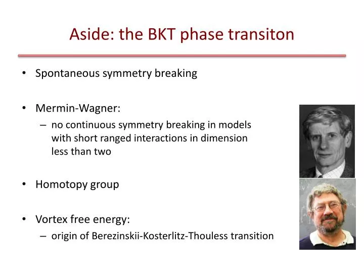 aside the bkt phase transiton