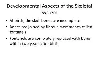 Developmental Aspects of the Skeletal System