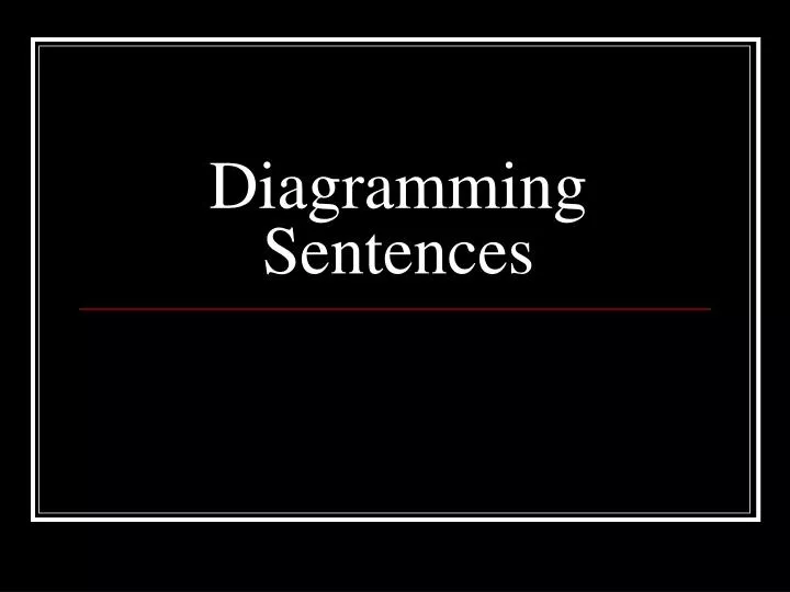 diagramming sentences