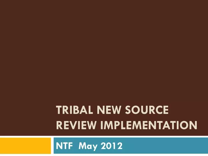 tribal new source review implementation
