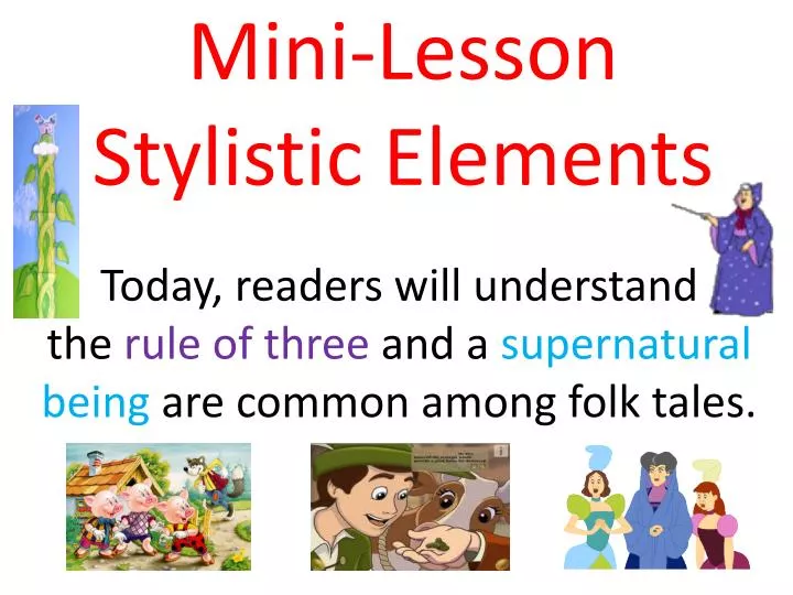 mini lesson stylistic elements