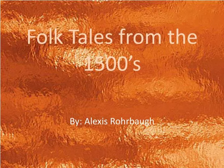 folk tales from the 1500 s