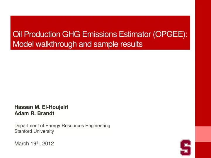 oil production ghg emissions estimator opgee model walkthrough and sample results