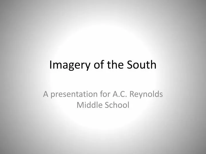 imagery of the south
