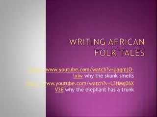 Writing African Folk Tales