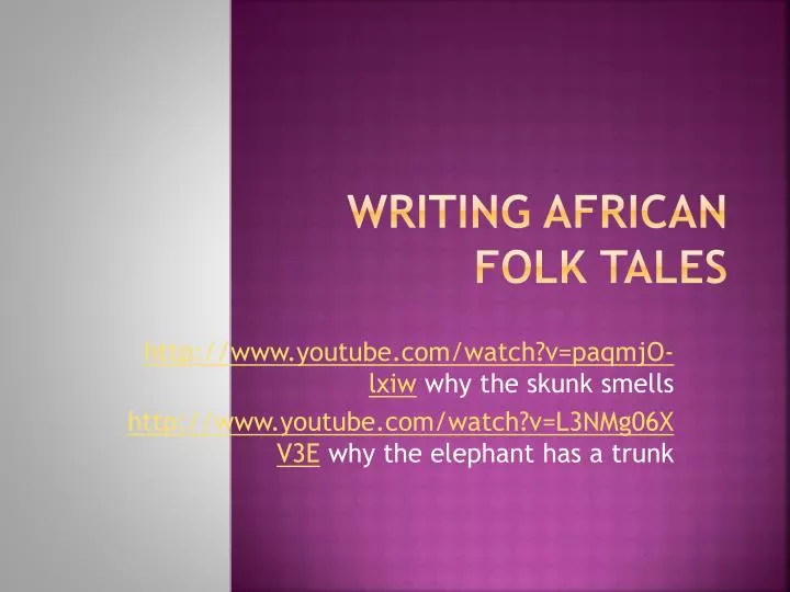 writing african folk tales