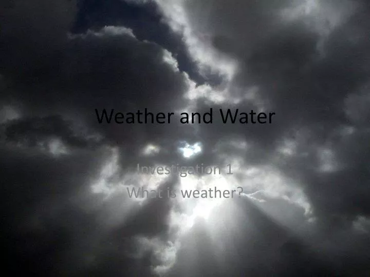 weather and water