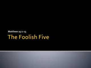 The Foolish Five