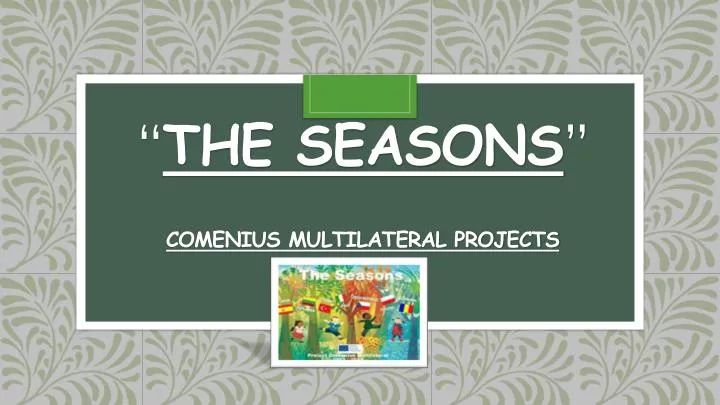 the seasons comenius multilateral projects