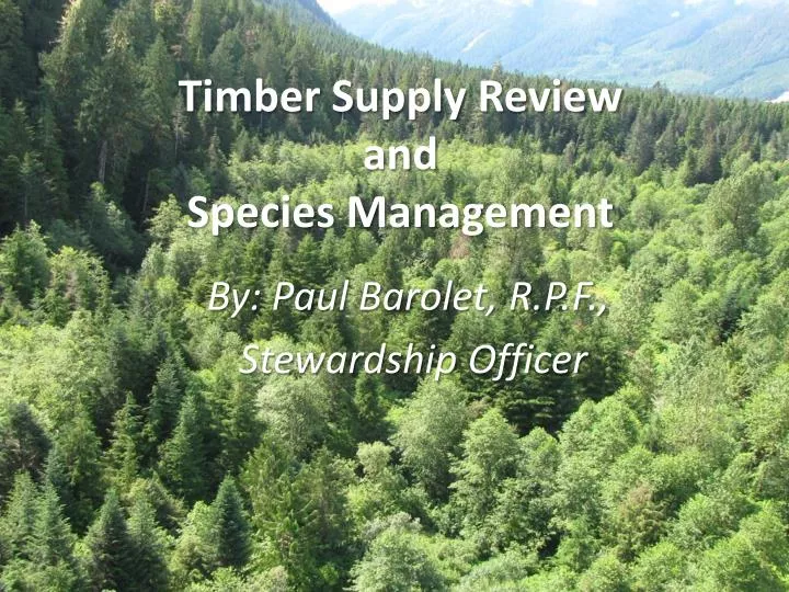 timber supply review and species management