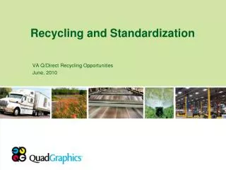 Recycling and Standardization