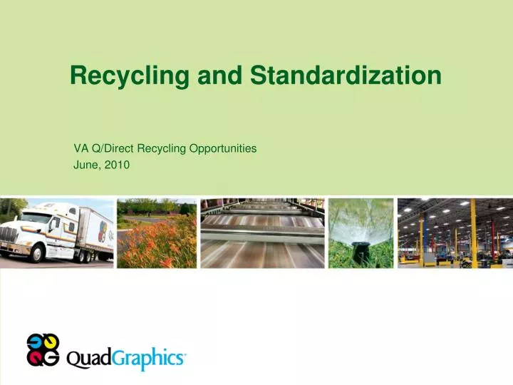 recycling and standardization