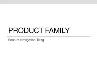 Product Family