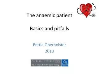 The anaemic patient Basics and pitfalls