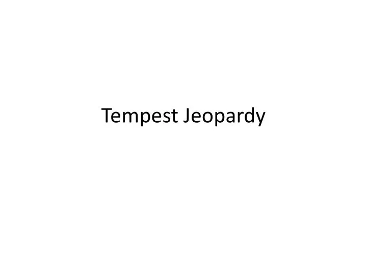 tempest jeopardy