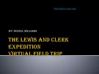 The Lewis and clerk expedition virtual field trip