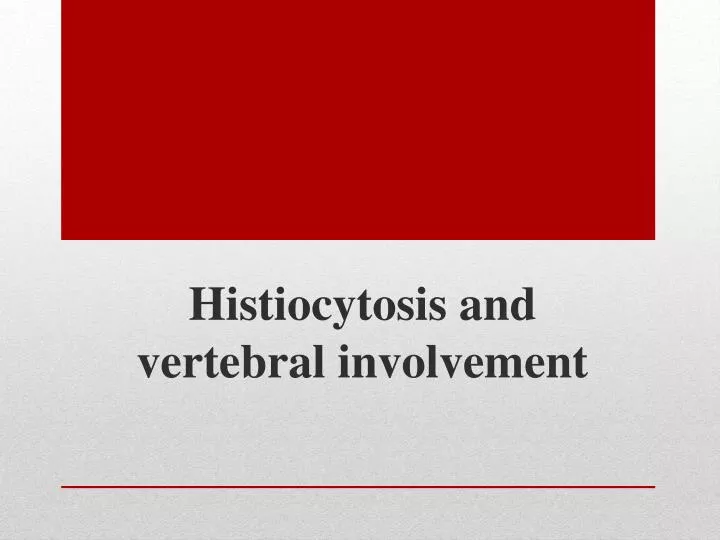 histiocytosis and vertebral involvement