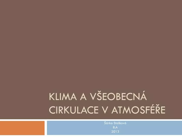 klima a v eobecn cirkulace v atmosf e