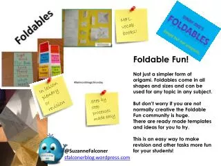 Foldable Fun!