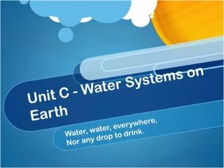 Unit C - Water Systems on Earth