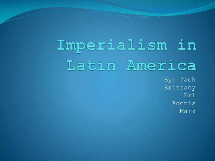 imperialism in latin america