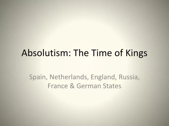 absolutism the time of kings