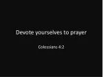 Devote yourselves to prayer - slide 1