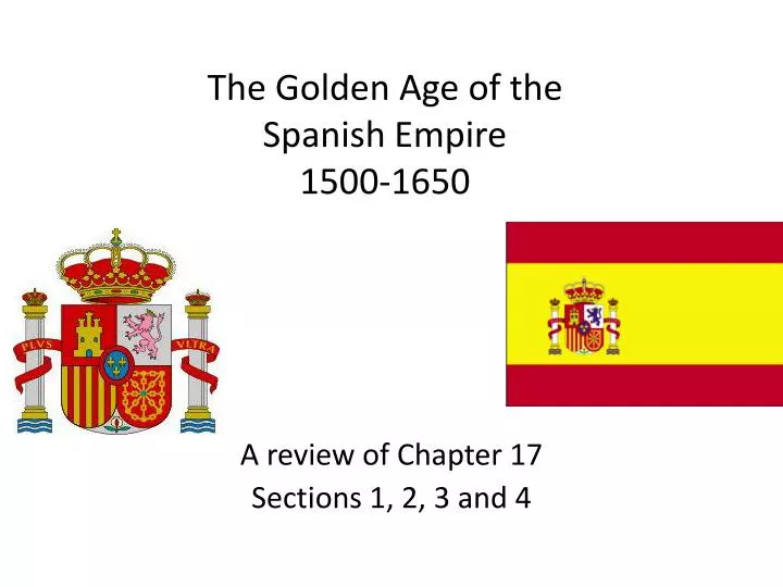 the golden age of the spanish empire 1500 1650