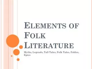 Elements of Folk Literature
