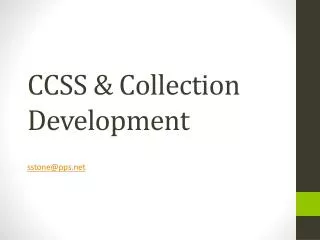 CCSS &amp; Collection Development