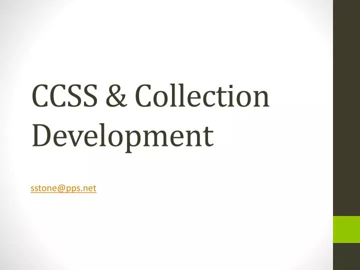 ccss collection development